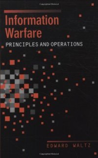 cover of the book Information Warfare Principles and Operations