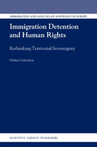 cover of the book Immigration Detention and Human Rights (Immigration and Asylum Law and Policy in Europe, Volume 19)