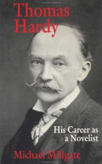 cover of the book Thomas Hardy: His Career As a Novelist