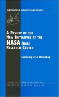 cover of the book A Review of the New Initiatives at the NASA Ames Research Center