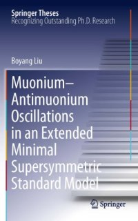 cover of the book Muonium-antimuonium Oscillations in an Extended Minimal Supersymmetric Standard Model