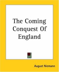 cover of the book The Coming Conquest Of England