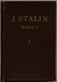 cover of the book J V Stalin Works (1901-1907, Volume 1)