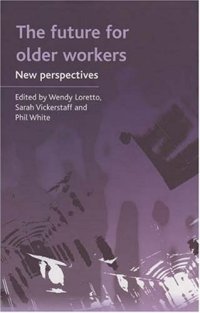 cover of the book The Future for Older Workers: New Perspectives