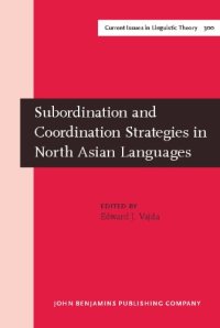 cover of the book Subordination and Coordination Strategies in North Asian Languages