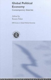 cover of the book Global Political Economy: Contemporary Theories (Routledge Ripe Studies in Global Political Economy)