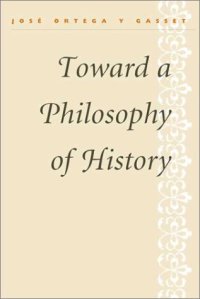 cover of the book Toward a Philosophy of History