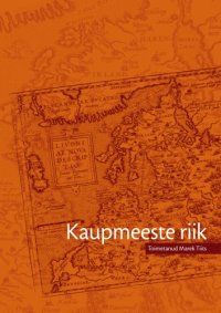 cover of the book Kaupmeeste riik