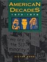 cover of the book American Decades: 1970-1979 (American Decades)