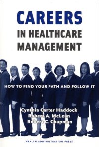 cover of the book Careers in Healthcare Management: How to Find Your Path and Follow It