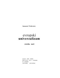 cover of the book Evropski univerzalizam - retorika moci