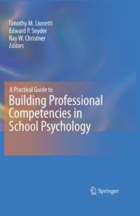 cover of the book A Practical Guide to Building Professional Competencies in School Psychology