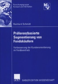 cover of the book Praferenzbasierte Segmentierung von Fondskaufern: Verbesserung der Kundenorientierung im Fondsvertrieb