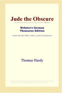 cover of the book Jude the Obscure (Webster's German Thesaurus Edition)