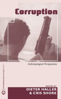 cover of the book Corruption: Anthropological Perspectives (Anthropology, Culture and Society)