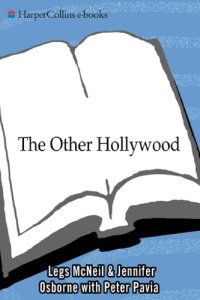 cover of the book The Other Hollywood: The Uncensored Oral History of the Porn Film Industry