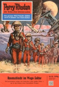 cover of the book Perry Rhodan, der Erbe des Universums. Nr. 10. Raumschlacht im Wega-Sektor