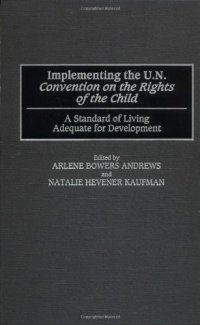 cover of the book Implementing the UN Convention on the Rights of the Child: A Standard of Living Adequate for Development