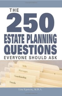 cover of the book The 250 Estate Planning Questions Everyone Should Ask