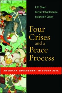 cover of the book Four Crises and a Peace Process: American Engagement in South Asia