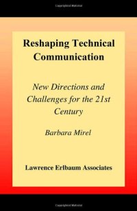 cover of the book Reshaping Technical Communication: New Directions and Challenges for the 21st Century