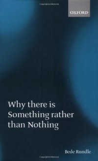 cover of the book Why There is Something Rather than Nothing