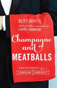 cover of the book Champagne and Meatballs: An Autobiography of Sorts