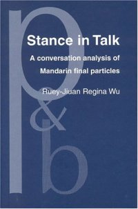 cover of the book Stance in Talk: A Conversation Analysis of Mandarin Final Particles