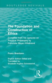 cover of the book The Foundation and Construction of Ethics