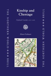 cover of the book Kinship and Clientage: Highland Clanship 1451-1609