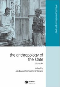 cover of the book The Anthropology of the State: A Reader (Blackwell Readers in Anthropology)