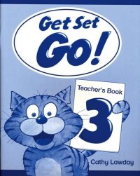 cover of the book Get Set - Go!: Teacher's Book Level 3