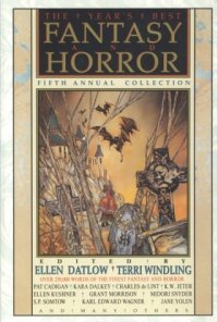 cover of the book The Year's Best Fantasy and Horror: Fifth Annual Collection