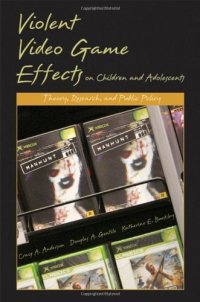 cover of the book Violent Video Game Effects on Children and Adolescents: Theory, Research, and Public Policy