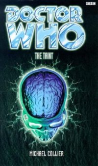 cover of the book The Taint (Doctor Who Series)