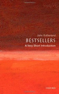 cover of the book Bestsellers: A Very Short Introduction