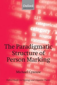 cover of the book The Paradigmatic Structure of Person Marking (Oxford Studies in Typology and Linguistic Theory)