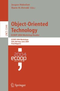 cover of the book Object-Oriented Technology. ECOOP 2004 Workshop Reader: ECOOP 2004 Workshops, Oslo, Norway, June 14-18, 2004, Final Reports