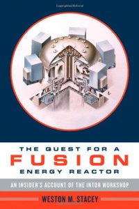 cover of the book The Quest for a Fusion Energy Reactor: An Insider's Account of the INTOR Workshop