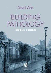 cover of the book Building Pathology: Principles and Practice, Second Edition