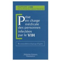 cover of the book Prise en charge medicale des personnes infectees par le VIH : Recommandations du groupe d'experts