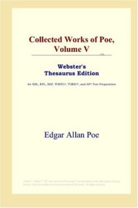 cover of the book Collected Works of Poe, Volume V (Webster's Thesaurus Edition)