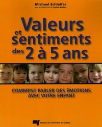 cover of the book Valeurs et sentiments des 2 a 5 ans : Comment parler des emotions avec votre enfant