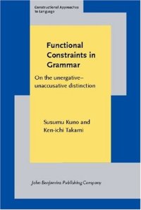 cover of the book Functional Constraints In Grammar: On The Unergative-unaccusative Distinction