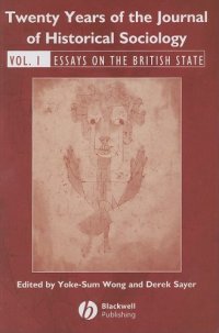 cover of the book Twenty Years of the Journal of Historical Sociology: Volume 1: Essays on the British State