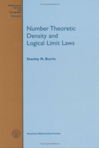 cover of the book Number Theoretic Density and Logical Limit Laws (Mathematical Surveys and Monographs)