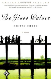 cover of the book The Glass Palace: A Novel