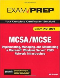 cover of the book MCSA MCSE 70-291 Exam Prep: Implementing, Managing, and Maintaining a Microsoft Windows Server 2003 Network Infrastructure