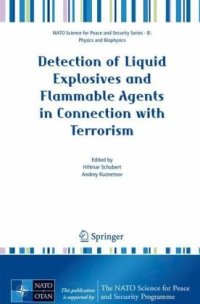 cover of the book Detection of Liquid Explosives and Flammable Agents in Connection with Terrorism (NATO Science for Peace and Security Series B: Physics and Biophysics)