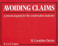 cover of the book Avoiding Claims : A Practical Guide to Limiting Liability in the Construction Industry